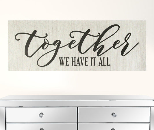 Together We Have It All Oversized Wall Art